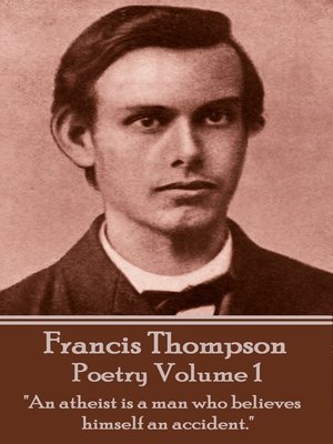 cover image of The Poetry of Francis Thompson, Volume 1